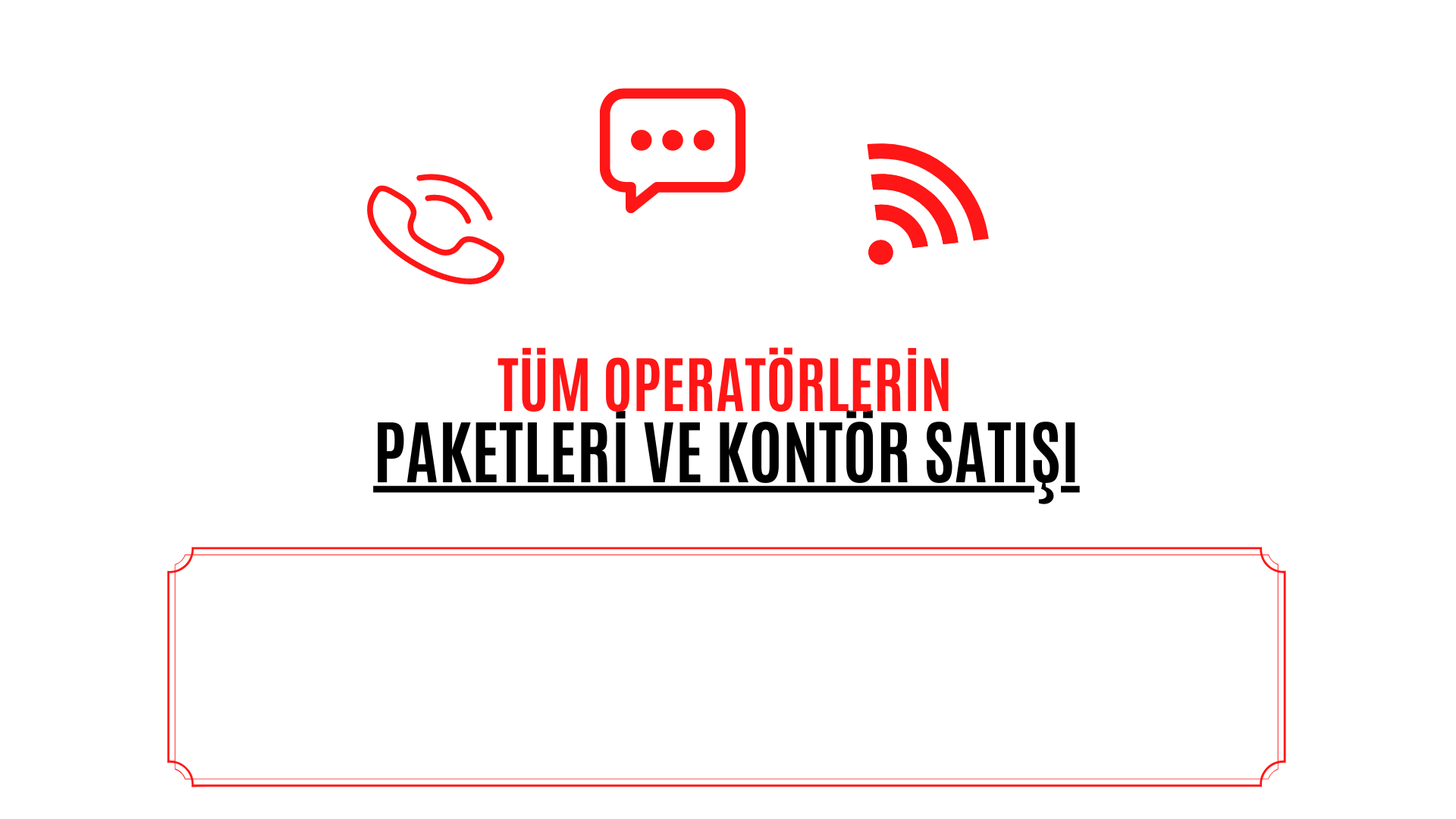 Tüm operatörlerin kontör ve paket satışı